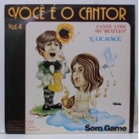 VOCE E O CANTOR VOL 4 CANTE COM OS BEATLES