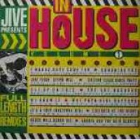 JIVE PRESENTS IN HOUSE VOL 1-FULL LENGTH EXTENDED REMIXES