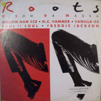 ROOTS - O SOM DA MASSA ROOTS - O SOM DA MASSA