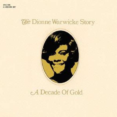 THE DIONNE WARWICKE STORY A DECADE OF GOLD - LPX3 BOX SET