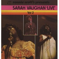 RONNIE SCOTT PRESENTS SARAH VAUGHAN LIVE VOLUME 2