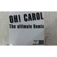 OH! CAROL (THE ULTIMATE REMIX)
