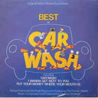 BEST OF CAR WASH (ORIGINAL MOTION PICTURE SOUNDTRACK)