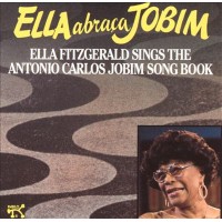 ELLA ABRACA JOBIM - ELLA FITZGERALD SINGS THE ANTONIO CARLOS JOBIM SONG BOOK