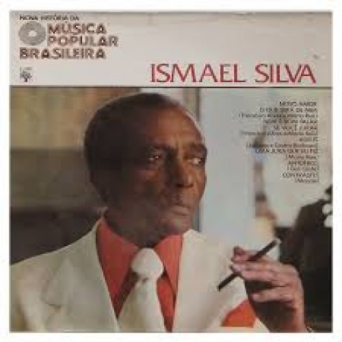 NOVA HISTORIA DA MUSICA POPULAR BRASILEIRA - ISMAEL SILVA - 10 INCH