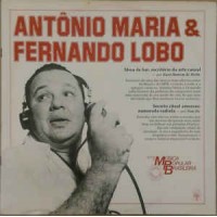 História Da Música Popular Brasileira - Antônio Maria & Fernando Lobo