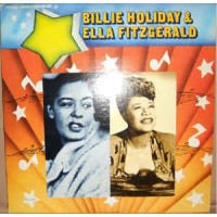 Billie Holiday & Ella Fitzgerald