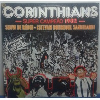 Corinthians Super Campeão 1982 (Show De Rádio - Estevam Bourroul Sangirardi)