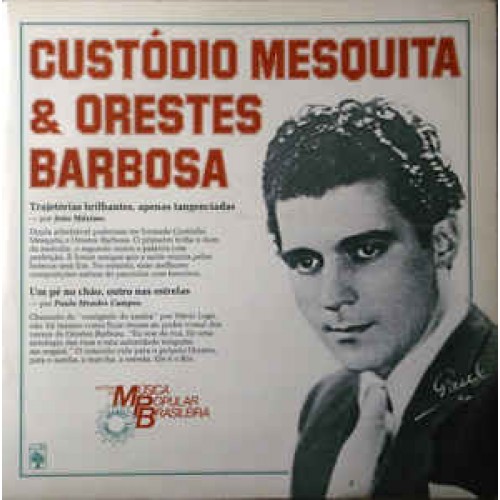 História Da Música Popular Brasileira - Custódio Mesquita & Orestes Barbosa - LP