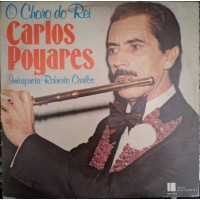 O Choro Do Rei - Carlos Poyares Interpreta Roberto Carlos