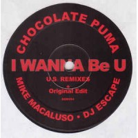I Wanna Be U - U.S. Remixes + Original Edit
