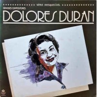 Grandes Compositores - Dolores Duran
