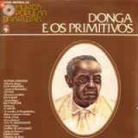 Donga E Os Primitivos - Nova Historia Da Musica Popular Brasileira