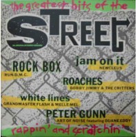 Greatest Hits Of The Street (Rappin And Scratchin)