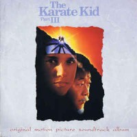 The Karate Kid 3: O Desafio final - Original Motion Picture Soundtrack