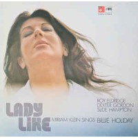 Lady Like (Miriam Klein Sings Billie Holiday)