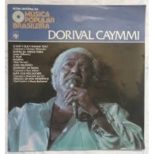 NOVA HISTORIA DA MUSICA POPULAR BRASILEIRA-DORIVAL CAYMMI - 10 INCH
