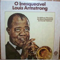 O Inesquecível Louis Armstrong