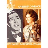 O MELHOR DE CARLOS GARDEL & LIBERTAD LAMARQUE