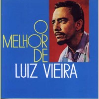 O MELHOR DE LUIZ VIEIRA