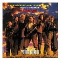 BLAZE OF GLORY: SONGS WRITTEN AND PERFORMED BY JON BON JOVI INSPIRED BY THE FILM YOUNG GUNS II