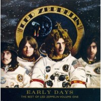 EARLY DAYS THE BEST OF LED ZEPPELIN VOLUME ONE