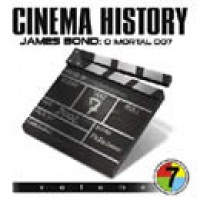 CINEMA HISTORY VOL 7 JAMES BOND