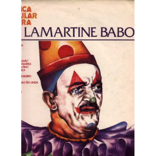 NOVA HISTORIA DA MUSICA POPULAR BRASILEIRA-LAMARTINE BABO - 10 INCH