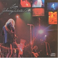 JOHNNY WINTER AND LIVE