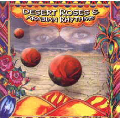 DESERT ROSES & ARABIAN RHYTHMS - USED CD