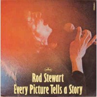 EVERY PICTURE TELLS A STORY EVERY PICTURE TELLS A STORY