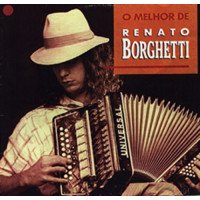 O MELHOR DE RENATO BORGHETTI
