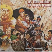 OS TRAPALHOES NA SERRA PELADA OS TRAPALHOES NA SERRA PELADA