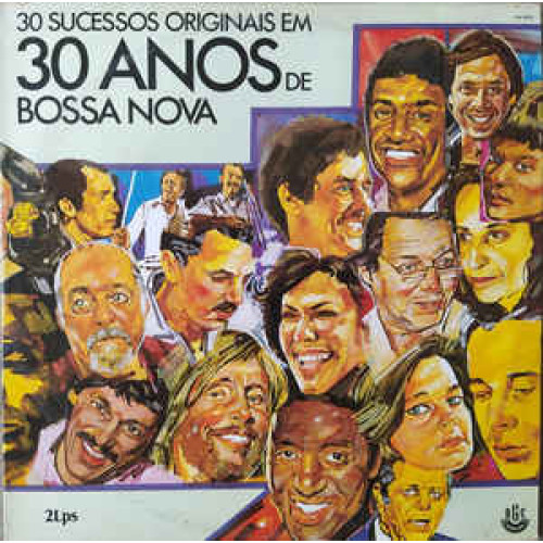 30 SUCESSOS ORIGINAIS EM 30 ANOS DE BOSSA NOVA - LPX2
