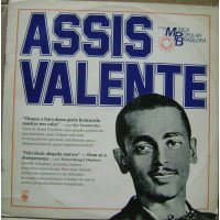 HISTORIA DA MúSICA POPULAR BRASILEIRA - ASSIS VALENTE