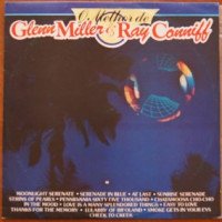 O MELHOR DE GLENN MILLER E RAY CONNIFF