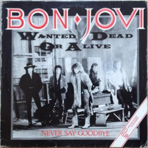 WANTED DEAD OR ALIVE (ACOUSTIC VERSION) PROMO - 12INCH