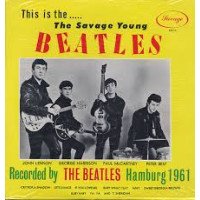 THIS IS THE SAVAGE YOUNG BEATLES