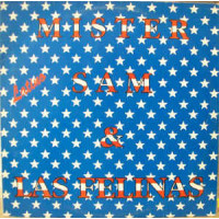 MISTER SAM & LAS FELINAS 